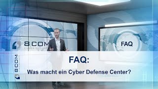 8com FAQ: Was macht ein Cyber Defense Center screenshot 4
