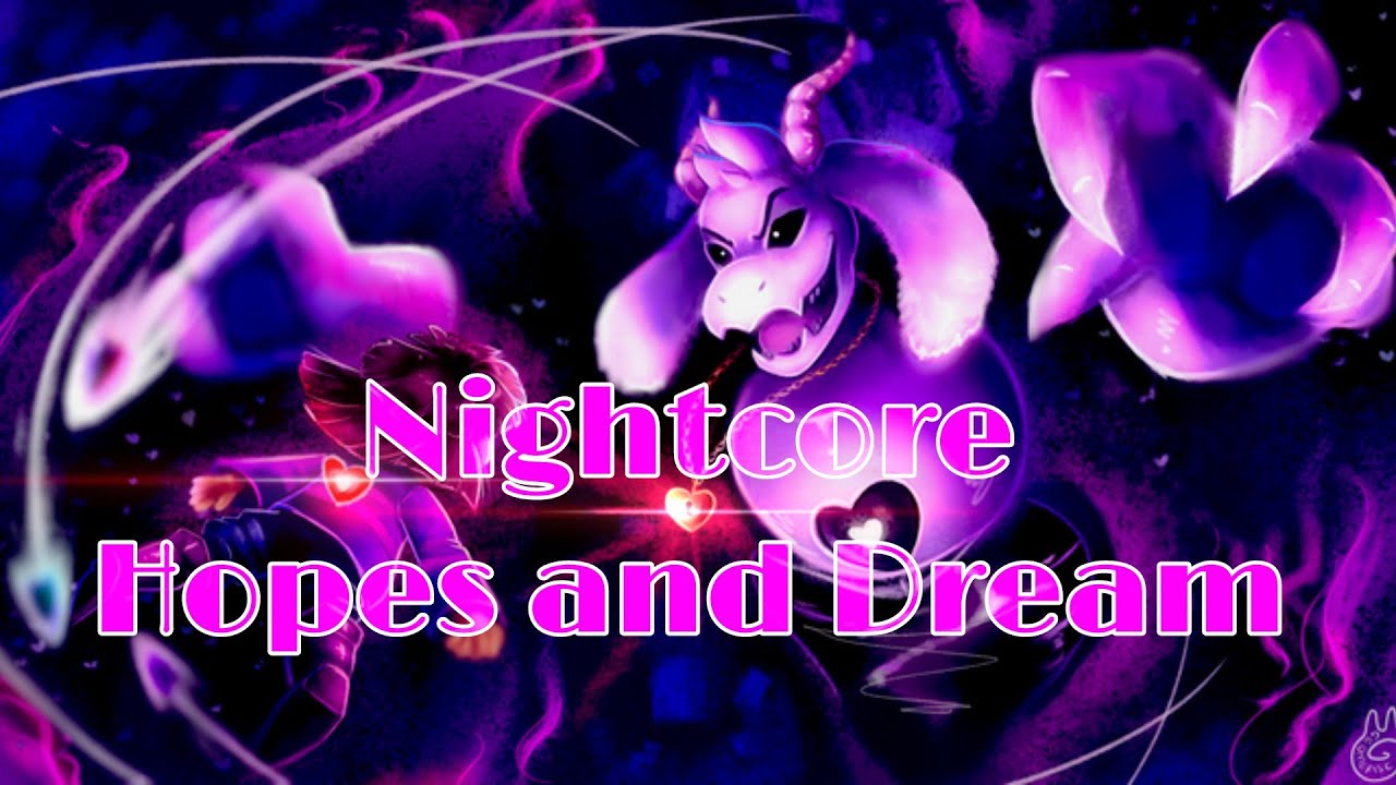 「Nightcore - Hopes and Dream」(Undertale theme)