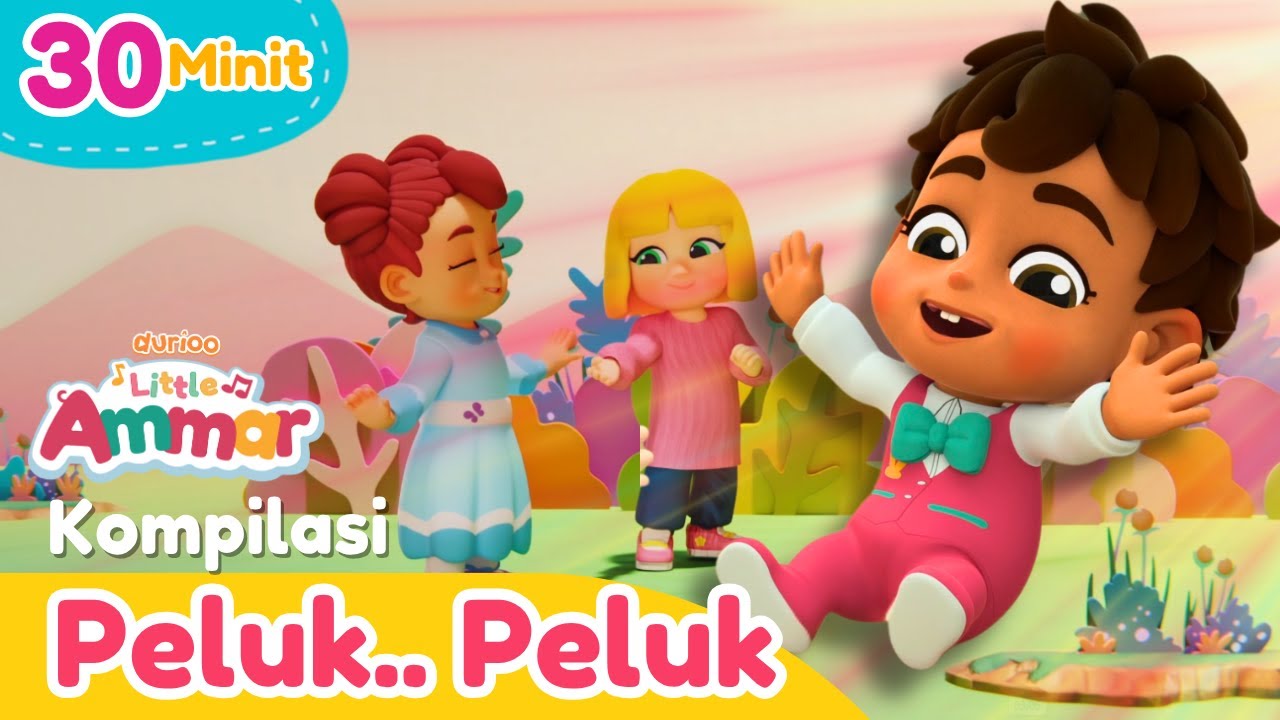 💕 LITTLE AMMAR | Kompilasi PELUK PELUK | 30 Minit 🕒 | Dari Pengasas Omar & Hana | Durioo+ Originals