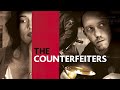 The Counterfeiters - Official Trailer