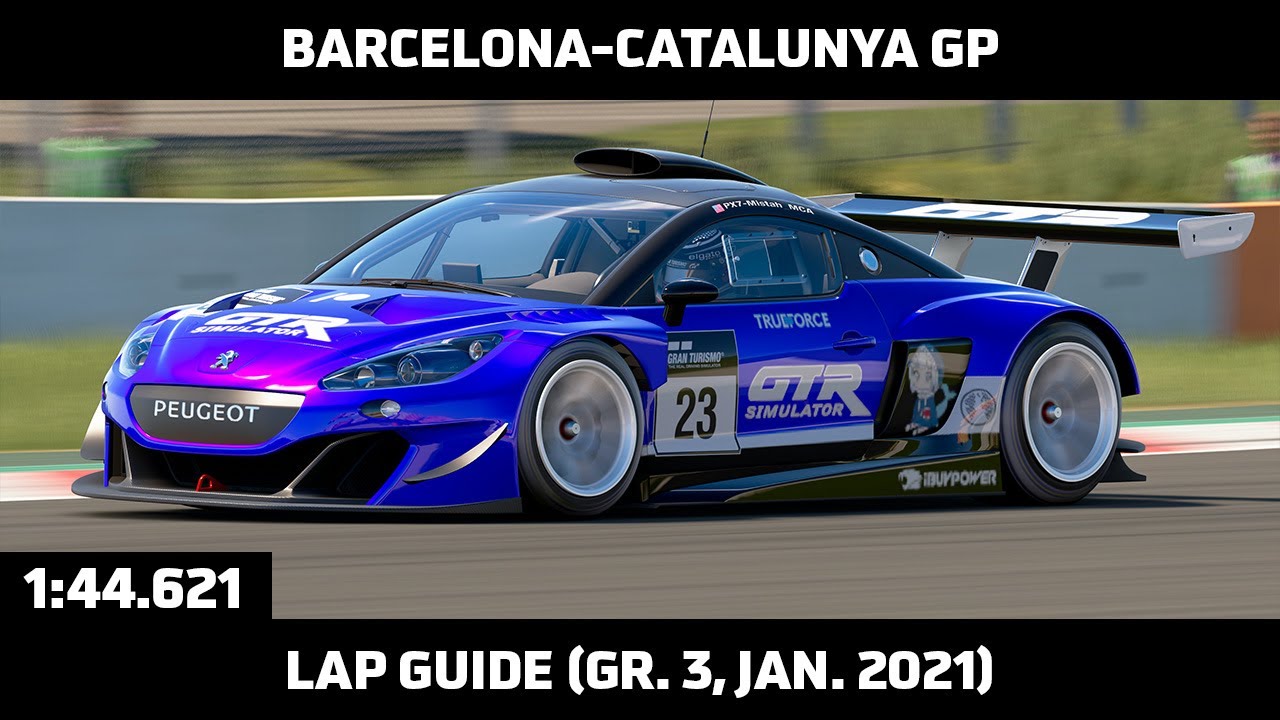 Gran Turismo Sport - Daily Race Lap Guide - Circuit de Barcelona-Catalunya GP - Peugeot RCZ Gr. 3