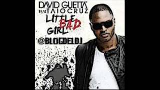 David Guetta Feat Taio Cruz & Ludacris-Little Bad Girl