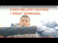 CARA LIPAT PAYUNG DENGAN MUDAH