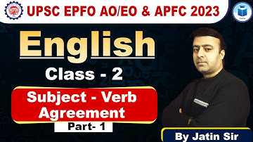 UPSC EPFO AO/EO | APFC | English | Class - 2 | Subject - Verb Agreement - I | EPFO Complete Course