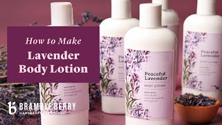 How to Make Peaceful Lavender Body Lotion | Bramble Berry DIY Kit