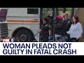Woman pleads not guilty in fatal Long Island crash