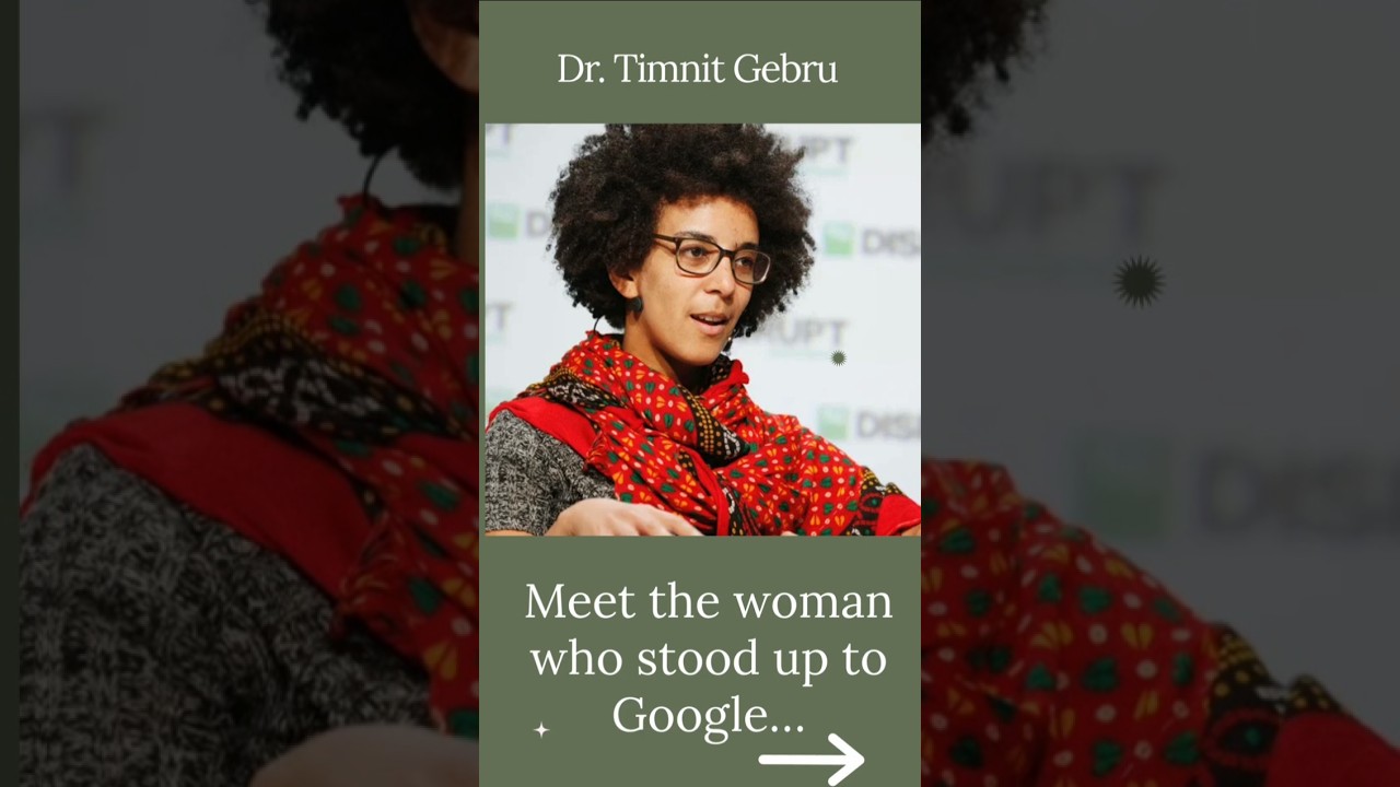 She Stood Up to Big Tech! 💥 Dr. Timnit Gebru 