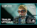 Elton John: Never Too Late | Trailer Ufficiale | Disney+