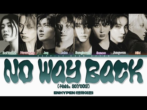 ENHYPEN (엔하이픈) – 'No Way Back'  (ft. So!YoON!) (Tradução PT-BR com Color Coded)