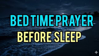 BedTimePrayer Before sleep#NightPrayer#Prayers#BedTimePrayer#Peace#Faith#eveningprayer#motivation