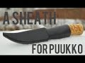 Making A Sheath for The Drop Point Puukko