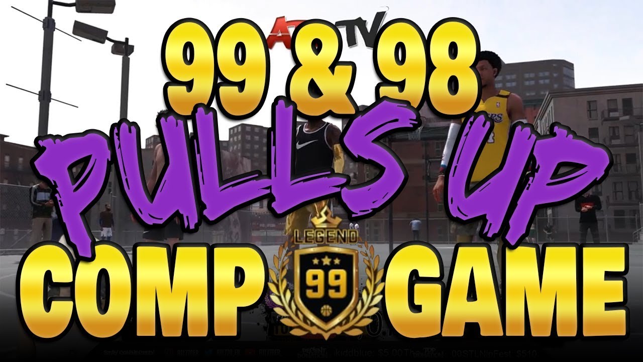 98 & 99 OVERALL PULL UP! | COMP GAME (NBA 2K18)