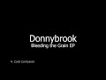Donnybrook Bleeding The Grain EP Donnybrook Bleeding The Grain EP
