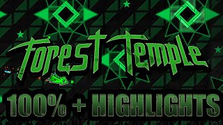 [NEW HARDEST] Forest Temple 100% + Highlights