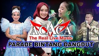 100 MENIT PARADE BINTANG DANGDUT ACACA