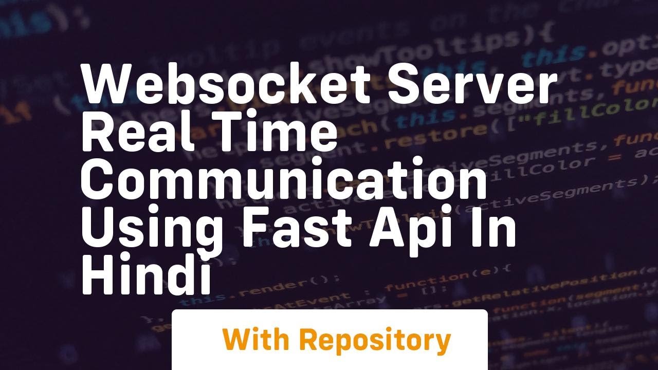 Websocket server real time communication using fast api in hindi