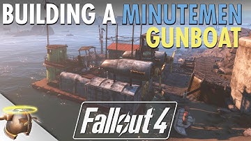 FALLOUT 4: BUILDING A MINUTEMEN GUNBOAT! (Kingsport Lighthouse Ep. 1) | RangerDave