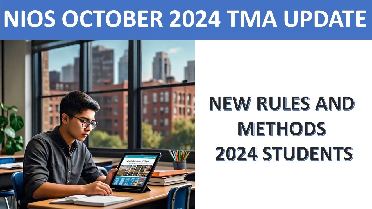 NIOS TMA NEW UPDATE FOR RULES 2024 OCTOBER NIOS TMA - YouTube