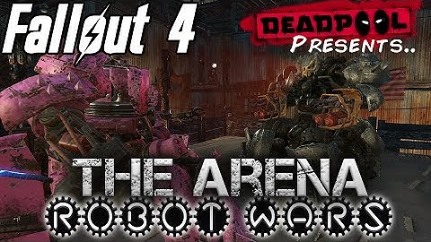 Robot FIGHT CLUB!! | DeadPool Arena Deathmatch | Fallout 4 Automatron DLC with Mods