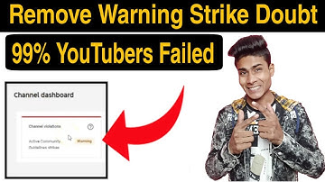 How To Remove Youtube Warning Strike | Youtube Warning Strike Kaise Hataye | Hindi | 2020