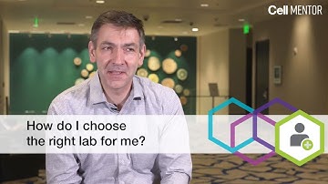 How do I choose the right lab for me? | Cell Mentor