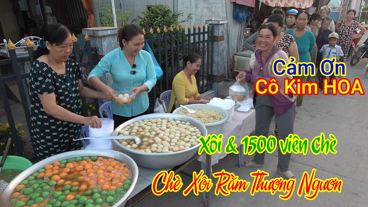 Cô Kim HOA Phát Tâm Tặng 1500 Viên Chè Và Xôi Đến Bà Con Ở Xóm Vào Ngày Rằm Thượng Ngươn\DDĐQ