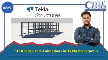 3D Render and Animations in Tekla Structures || Tekla Structures Tutorial