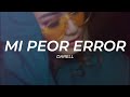 Darell Mi Peor Error LETRA Darell Mi Peor Error LETRA