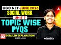 UGC NET Social Work | UGC NET Social Work Unit 7 Topic Wise PYQs Detailed Explanation By Ritu Mam