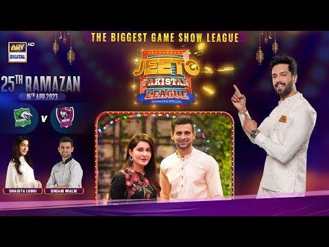 Jeeto Pakistan League | 25th Ramazan | 16th April 2023 | ARY Digital