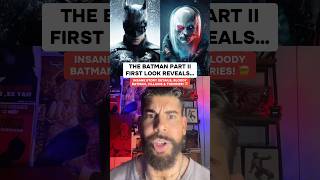 THE BATMAN PART 2 FIRST LOOK REVEALS…