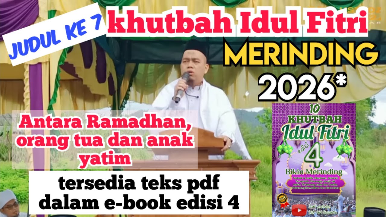 khutbah Idul fitri sedih, antara ramadhan, orang tua dan anak yatim. Judul ke 7