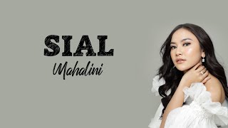 Download lagu Mahalini - Sial  Lirik Lagu  mp3