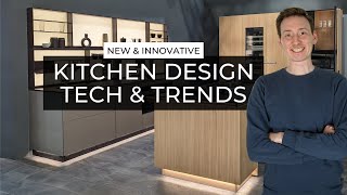 New Kitchen Design Tech & Trends | From UK's Biggest Kitchen Show