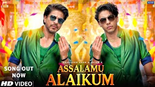 Alamu Alaikum Song - Aryan Khan Shahrukh Khan Shahrukh Khan Songs Concept Song Srk Songs