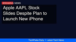 Apple (AAPL) Stock Slides Despite Plan to Launch New iPhone Bill-Splitting Feature