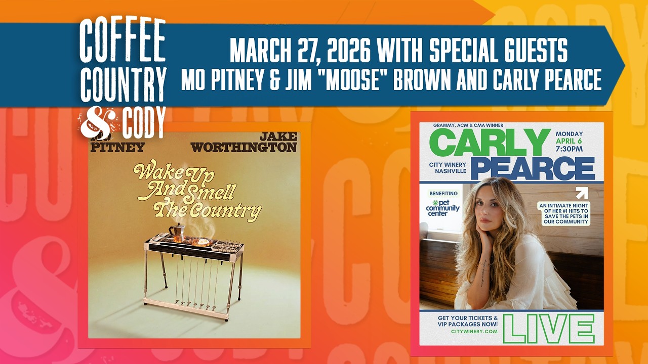 Coffee, Country & Cody: March 27, 2026 - Mo Pitney & Jim 