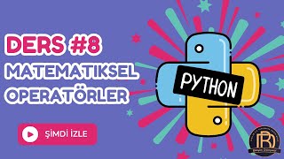 Python Ders 8: Matematiksel Operatörler Wealth
