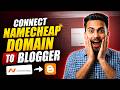 Connect Namecheap Domain to Blogger | Full Process | Namecheap to Blogger Domain Connection Tutorial