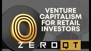 ZeroQT Offers Retail Investors the Ability to Become Venture Capitalists