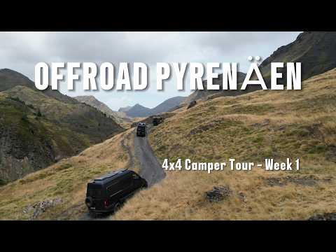 Mit dem Allrad Camper durch die Pyrenäen - 4x4 Offroad Tour - Woche 1