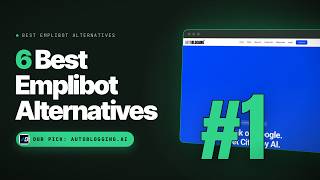 Best Emplibot Alternatives in 2026: Autoblogging.ai vs Agility Writer vs SEOWriting.ai (Top 6)