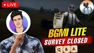 BGMI LITE SURVEY CLOSED 😱! WHAT NEXT ?? BGMI LITE  - IFSJEET IS LIVE
