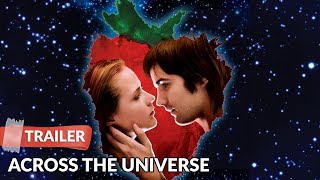 Across the Universe (2007) Trailer HD | Evan Rachel Wood | Jim Sturgess