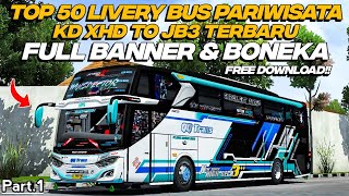 TOP 50 LIVERY BUS PARIWISATA KD XHD TO JB3 FULL HD 4K NO PASSWORD Part.1 | BUSSID