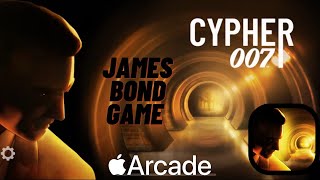 Cypher 007 Gameplay | Walkthrough | Tutorial (Apple Arcade) | CHAPTER 1- BOND'S FLAT