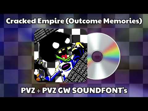 Cracked Empire But With PvZ PvZ Garden Warfare SoundFont S Apocalíptico 2