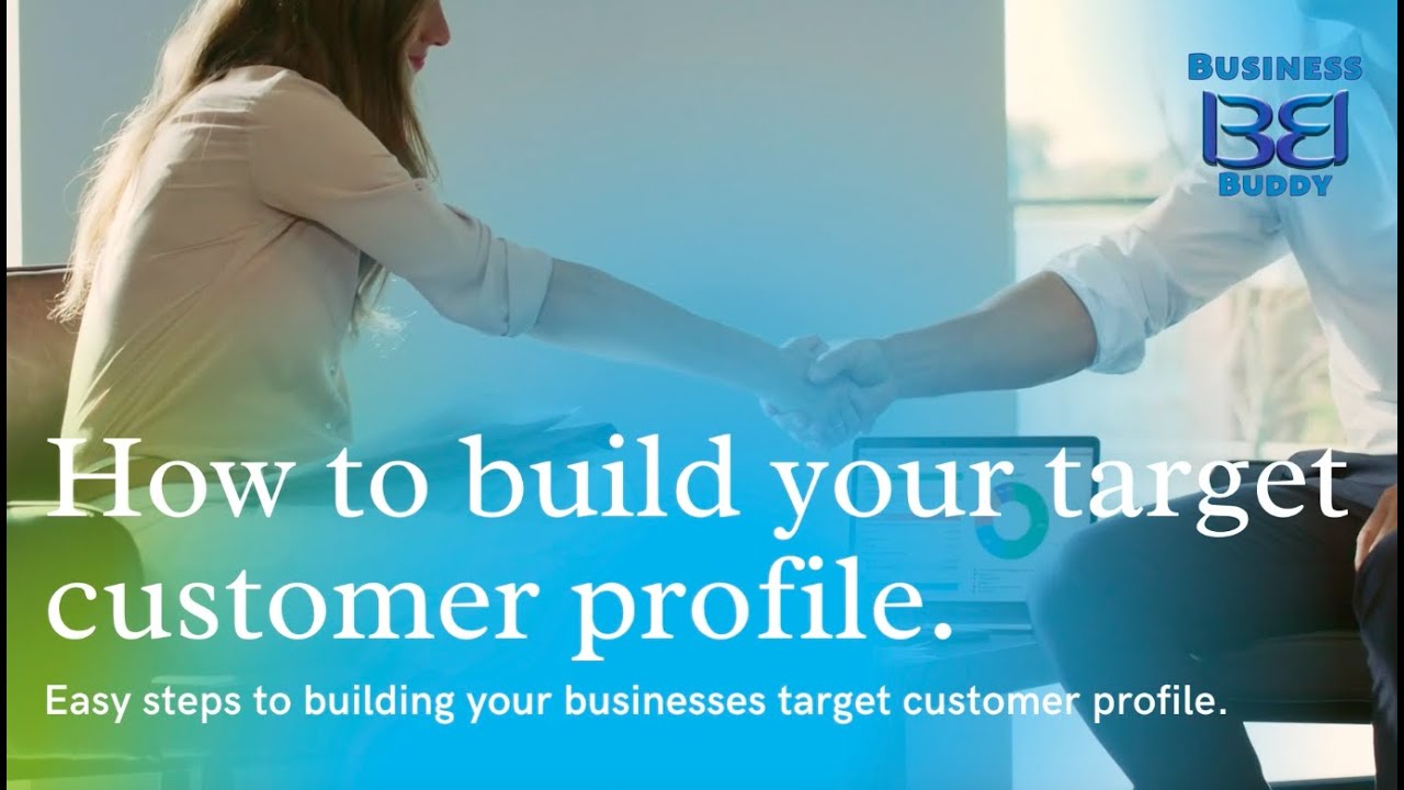 How to Build your Target Customer Profile