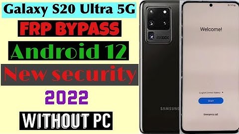 Galaxy S20 Ultra 5G, S20, S20 Plus frp bypass, Android 12- new security 2022, without PC
