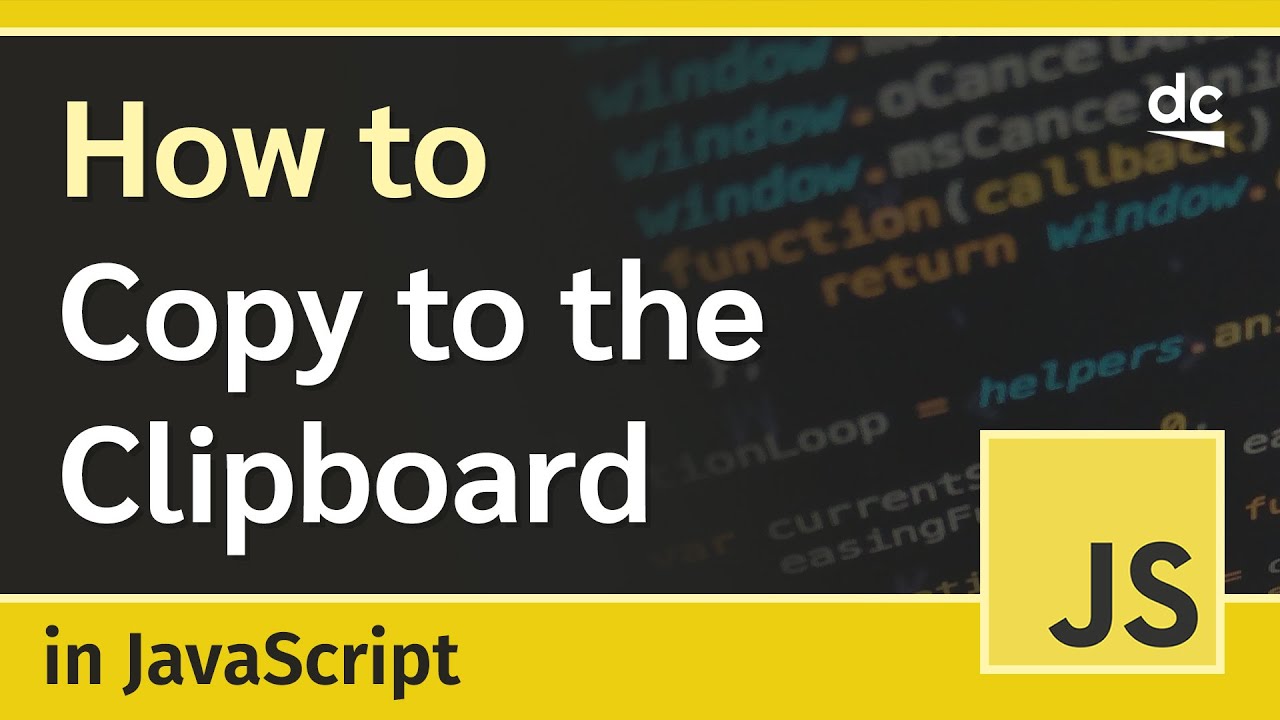 Update Copying Text to Clipboard in HTML \u0026 JavaScript - Tutorial For Beginners